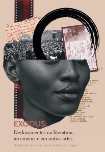 Exodus : deslocamentos na literatura, no cinema e em outras artes