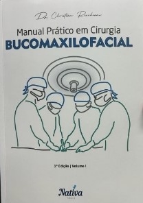 Manual prático em cirurgia bucomaxilofacial