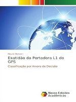 Exatidão da Portadora L1 do GPS : classificação por árvore de decisão