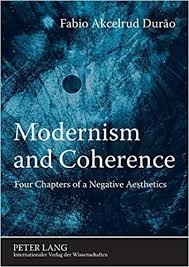 Modernism and coherence : four chapters of a negative aesthetics