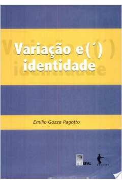 Variação e (') identidade