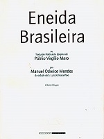 Eneida brasileira ou Tradução poética da epopéia de Públio Virgílio Maro