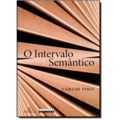 O intervalo semântico : contribuição para uma teoria semântica argumentativa