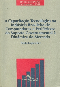 A capacitação tecnologica na industria brasileira de computadores e perifericos : do suporte governamental a dinamica do mercado
