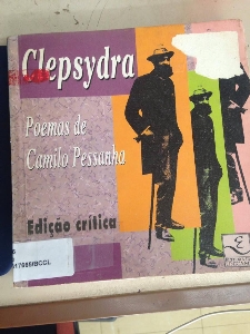 Clepsydra : poemas de Camilo Pessanha