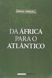 Da África para o Atlântico