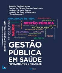 Gestão pública em saúde : fundamentos e práticas